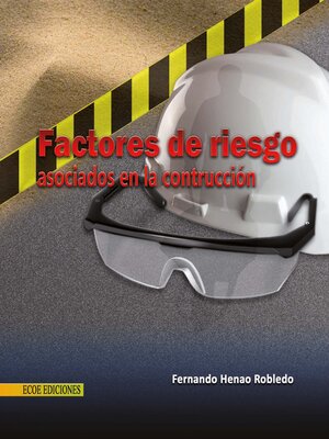 cover image of Factores de riesgo asociados a la construcción